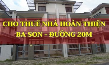 Cho thuê nhà hoàn thiện Ba Son đường 20m